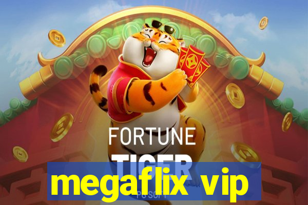 megaflix vip